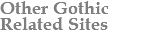 Other Gothic Related Sites